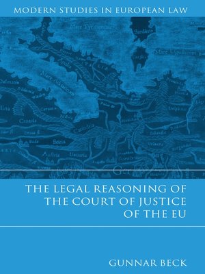 cover image of The Legal Reasoning of the Court of Justice of the EU